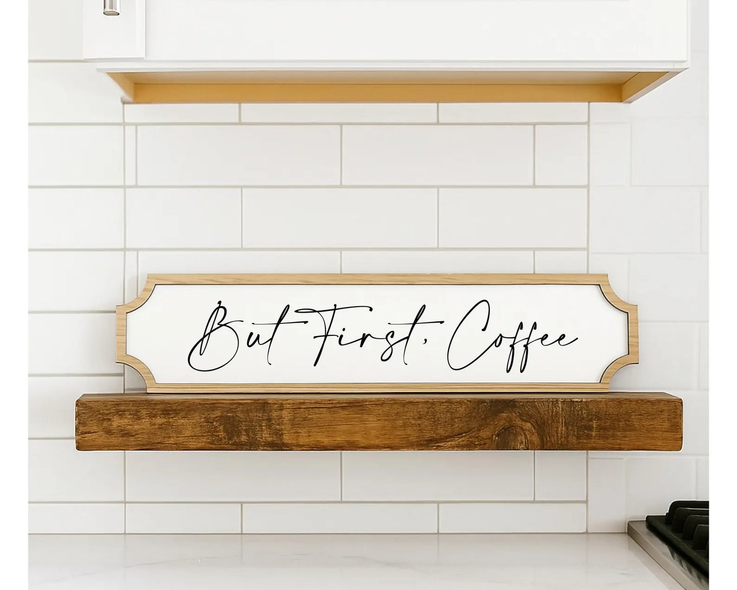 'But First, Coffee” – Modern Acrylic & Oak Sign
