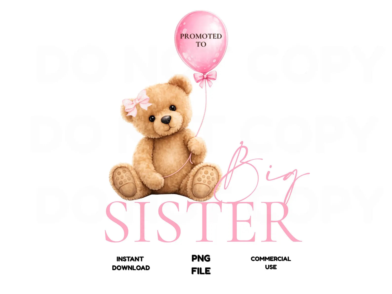 Teddy bear with a pink balloon and 'Big Sister' text on a white background