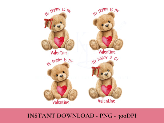 My Mummy Is My Valentine PNG Bundle | My Daddy Is My Valentine Teddy Bear PNG | Valentine Baby Sublimation Design | 4 PNG Digital Download Commercial Use